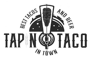 TAP N TACO BEST TACOS AND BEER IN TOWN