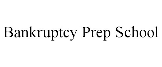 BANKRUPTCY PREP SCHOOL