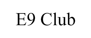 E9 CLUB