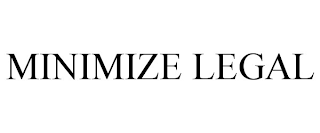 MINIMIZE LEGAL