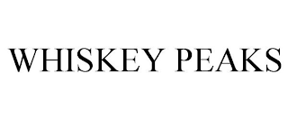 WHISKEY PEAKS