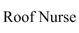 ROOF NURSE