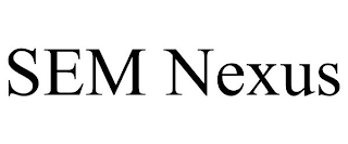 SEM NEXUS