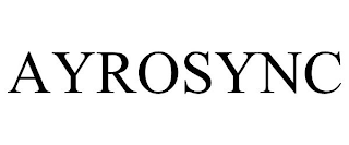 AYROSYNC