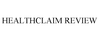 HEALTHCLAIM REVIEW