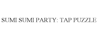 SUMI SUMI PARTY: TAP PUZZLE