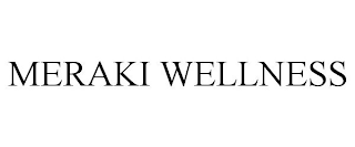MERAKI WELLNESS