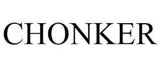 CHONKER