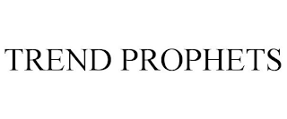 TREND PROPHETS