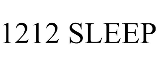 1212 SLEEP