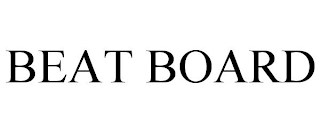 BEAT BOARD