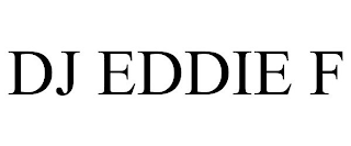 DJ EDDIE F
