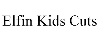 ELFIN KIDS CUTS