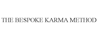 THE BESPOKE KARMA METHOD