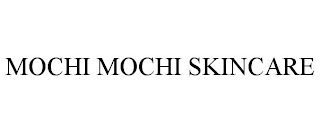 MOCHI MOCHI SKINCARE