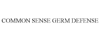 COMMON SENSE GERM DEFENSE
