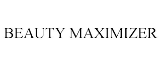 BEAUTY MAXIMIZER