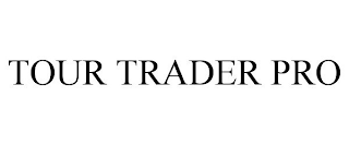 TOUR TRADER PRO