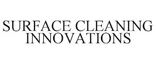 SURFACE CLEANING INNOVATIONS