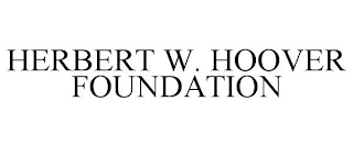 HERBERT W. HOOVER FOUNDATION
