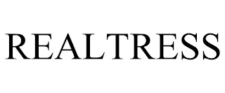 REALTRESS