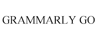 GRAMMARLY GO
