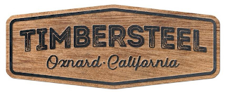 TIMBERSTEEL OXNARD CALIFORNIA