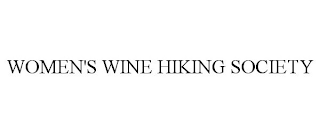 WOMEN'S WINE HIKING SOCIETY
