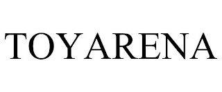 TOYARENA