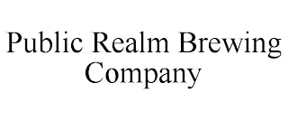 PUBLIC REALM BREWING COMPANY