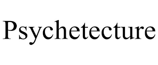 PSYCHETECTURE