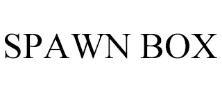 SPAWN BOX