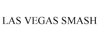 LAS VEGAS SMASH