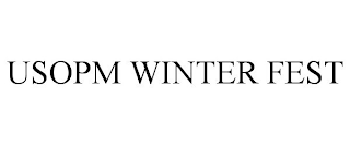 USOPM WINTER FEST