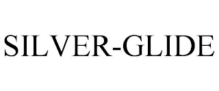 SILVER-GLIDE