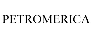 PETROMERICA