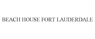 BEACH HOUSE FORT LAUDERDALE