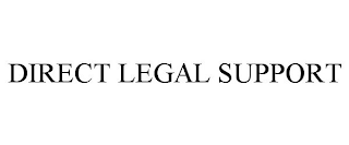 DIRECT LEGAL SUPPORT
