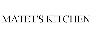 MATET'S KITCHEN