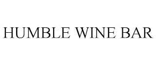 HUMBLE WINE BAR