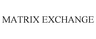 MATRIX EXCHANGE