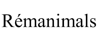 RÉMANIMALS