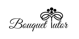 BOUQUET TUTOR
