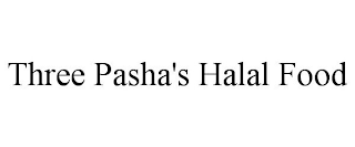 THREE PASHA'S HALAL FOOD