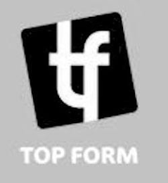 TF TOP FORM
