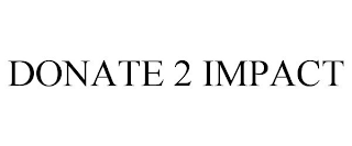 DONATE 2 IMPACT