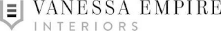 VANESSA EMPIRE INTERIORS