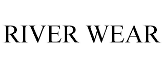 RIVER WEAR