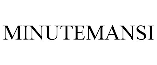 MINUTEMANSI