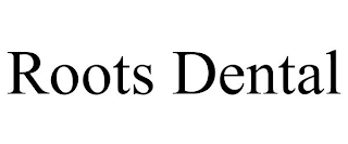 ROOTS DENTAL